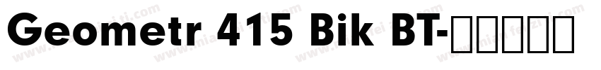 Geometr 415 Bik BT字体转换